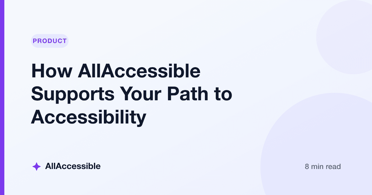 How AllAccessible Supports Your Path to Accessibility